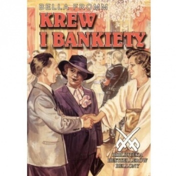 Okładka: Bella Fromm - Krew i bankiety