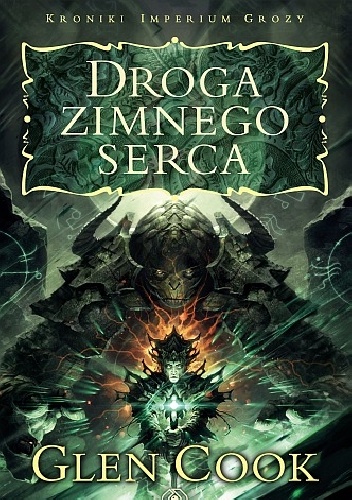 Okładka: Glen Charles Cook - Droga zimnego serca