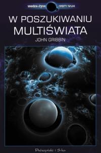 Okładka: John Gribbin - W poszukiwaniu Multiświata