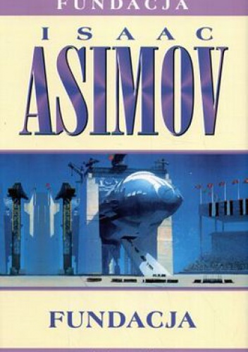 Okładka: Isaac Asimov - Fundacja