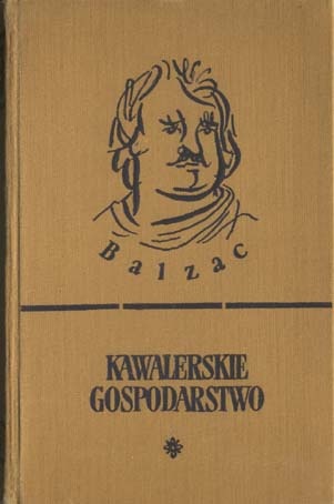 Okładka: Honoré de Balzac - Kawalerskie gospodarstwo