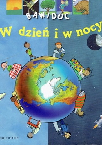 Okładka: Valerie Guidoux - Bawidoc W dzień i w nocy