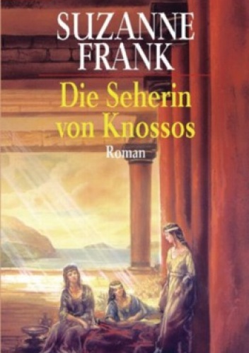 Okładka: Suzanne Frank - Die Seherin von Knossos