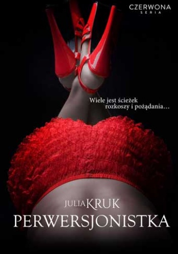 Okładka: Julia Kruk - Perwersjonistka