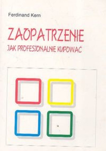 Okładka: Kern Ferdinand - zaopatrzenie jak profesjonalnie kupować