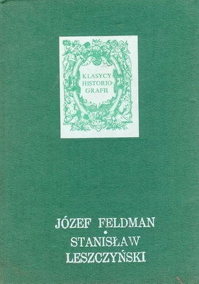 Okładka: Józef Feldman - Stanisław Leszczyński