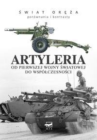 Okładka: Michael E. Haskew - Artyleria - Od Pierwszej Wojny Światowej do współczesności