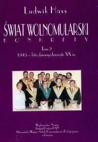 Okładka: Ludwik Hass - świat wolnomularski Konkrety t.2