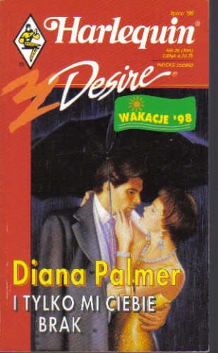 Okładka: Diana Palmer - I tylko mi ciebie brak