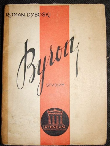 Okładka: Roman Dyboski - Byron. Studjum