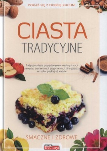 Okładka: Iwona Czarkowska - Ciasta tradycyjne