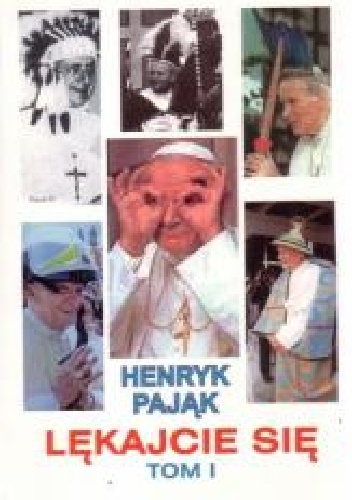 Okładka: Henryk Pająk - Lękajcie się, Tom I