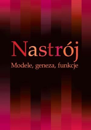 Okładka: Maria Ledzińska - Nastrój. Modele, geneza, funkcje