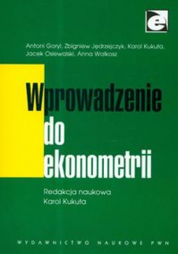 Okładka: Karol Kukuła - Wprowadzenie Do Ekonometrii