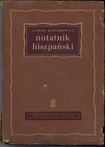 Okładka: Alfred Kantorowicz - Notatnik hiszpański