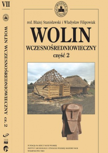 Okładka: Władysław Filipowiak - Wolin wczesnośredniowieczny, część 2