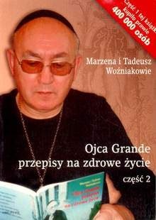Okładka: Marzena Woźniak - Ojca Grande przepisy na zdrowe życie cz. 2