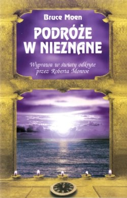 Okładka: Bruce Moen - Podróże w nieznane