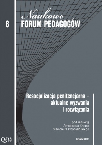 Okładka: Sławomir Przybyliński - Resocjalizacja penitencjarna – aktualne wyzwania i rozwiązania