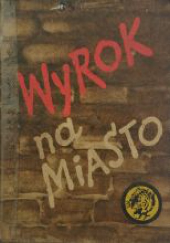 Okładka: Stanisław Kopf - Wyrok na miasto