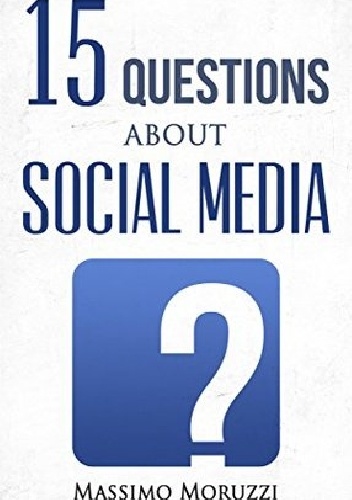 Okładka: Massimo Moruzzi - 15 Questions About Social Media