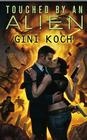 Okładka: Gini Koch - Touched by an Alien