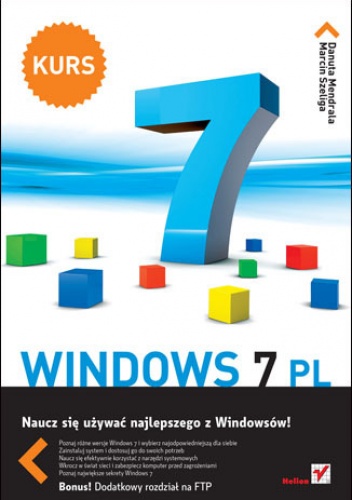 Okładka: Marcin Szeliga - Windows 7 PL. Kurs
