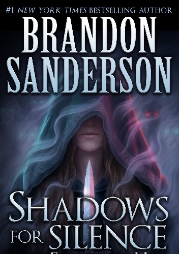 Okładka: Brandon Sanderson - Shadows for Silence in the Forests of Hell (Cosmere)