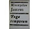 Okładka: Mieczysław Jastrun - Fuga temporum