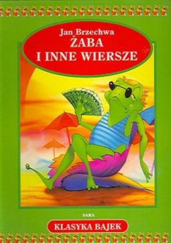 Okładka: Jan Brzechwa - Żaba i inne wiersze