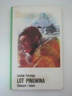 Okładka: Lesław Furmaga - Lot pingwina. Słońcem i lodem