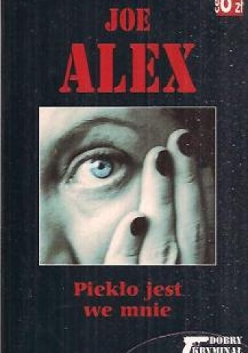 Okładka: Joe Alex - Piekło jest we mnie