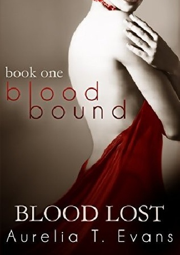 Okładka: Aurelia T. Evans - Blood lost