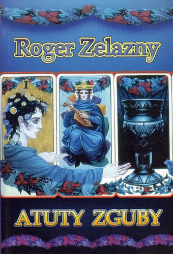 Okładka: Roger Zelazny - Atuty zguby