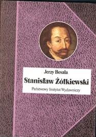 Okładka: Jerzy Besala - Stanisław Żółkiewski