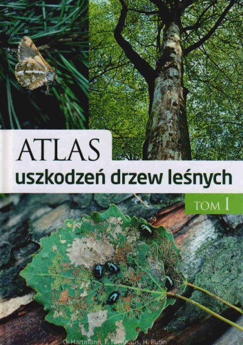 Okładka: Gunter Hartmann - Atlas uszkodzeń drzew leśnych
