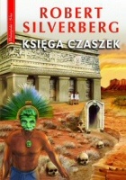 Okładka: Robert Silverberg - Księga czaszek