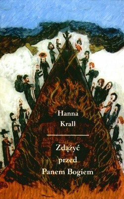 Okładka: Hanna Krall - Zdążyć przed Panem Bogiem