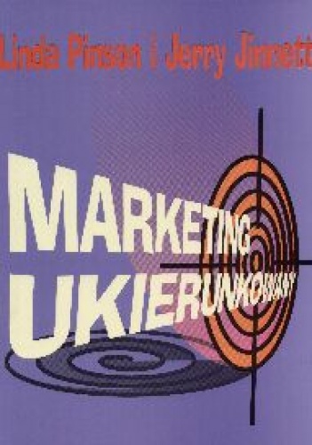 Okładka: Pinson Linda i inni - Marketing ukierunkowany - Pinson Linda i inni