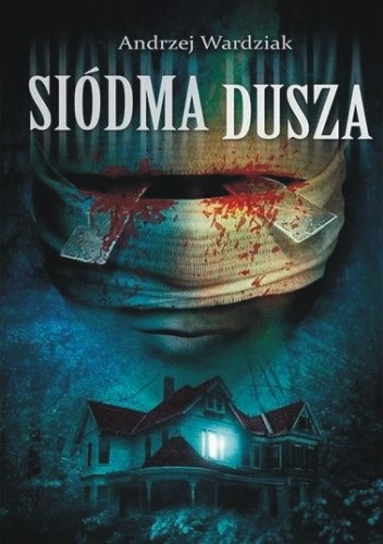 Okładka: Andrzej Wardziak - Siódma dusza