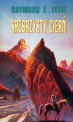 Okładka: Raymond E. Feist - Srebrzysty cierń