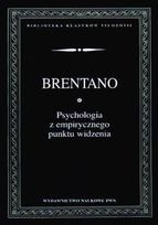 Okładka: Franz Brentano - Psychologia z empirycznego punktu widzenia