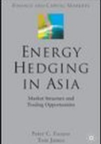 Okładka: T. James - Energy Hedging in Asia
