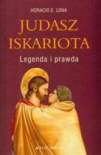 Okładka: Horacio E. Lona - Judasz Iskariota Legenda i prawda