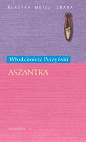 Okładka: Włodzimierz Perzyński - Aszantka