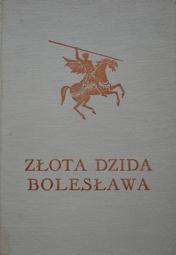 Okładka: Eugeniusz Paukszta - Złota Dzida Bolesława - podania, legendy i baśnie ziemi lubuskiej
