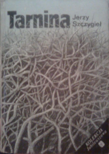 Okładka: Jerzy Szczygieł - Tarnina