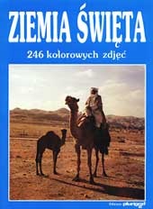 Okładka:  praca zbiorowa - Ziemia Święta. 246 kolorowych zdjęć