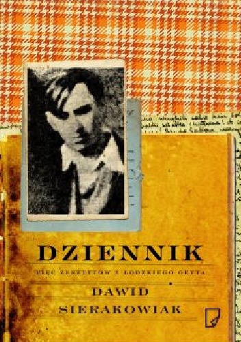 Okładka: Dawid Sierakowiak - Dziennik. Pięć zeszytów z łódzkiego getta