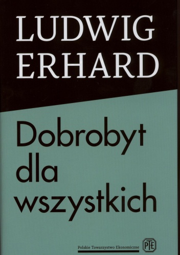 Okładka: Ludwig Erhard - Dobrobyt dla wszystkich